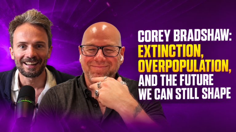 #22 Corey Bradshaw: Extinction, Overpopulation, and the Future We Can Still Shape