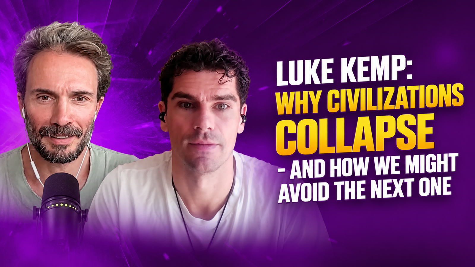 #23 Luke Kemp: Why Civilizations Collapse – and How We Might Avoid the Next One